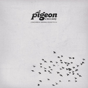Pigeon: A Love Story (Original Soundtrack) cover