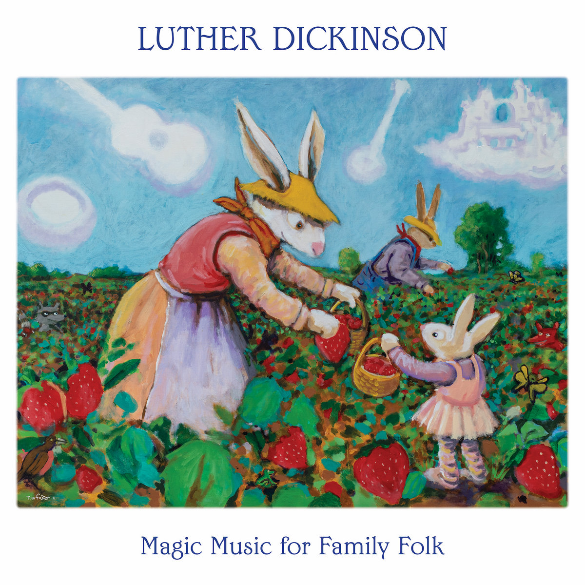 Magic Music For Family Folk | Luther Dickinson