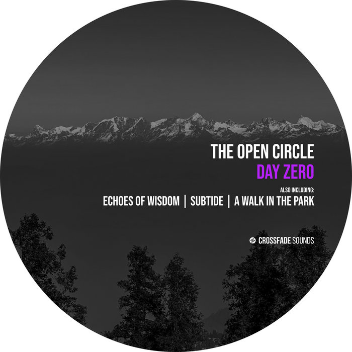 Day Zero | The Open Circle | Crossfade Sounds