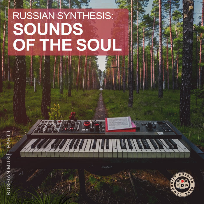 Russian Synthesis: Sounds of the Soul [Russian Music Part I] | Russian ...
