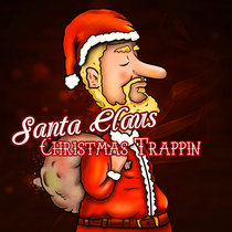 Santa Claus Christmas Trappin (Beat) cover art