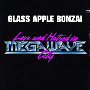 Love & Hatred in MegaWave City cover