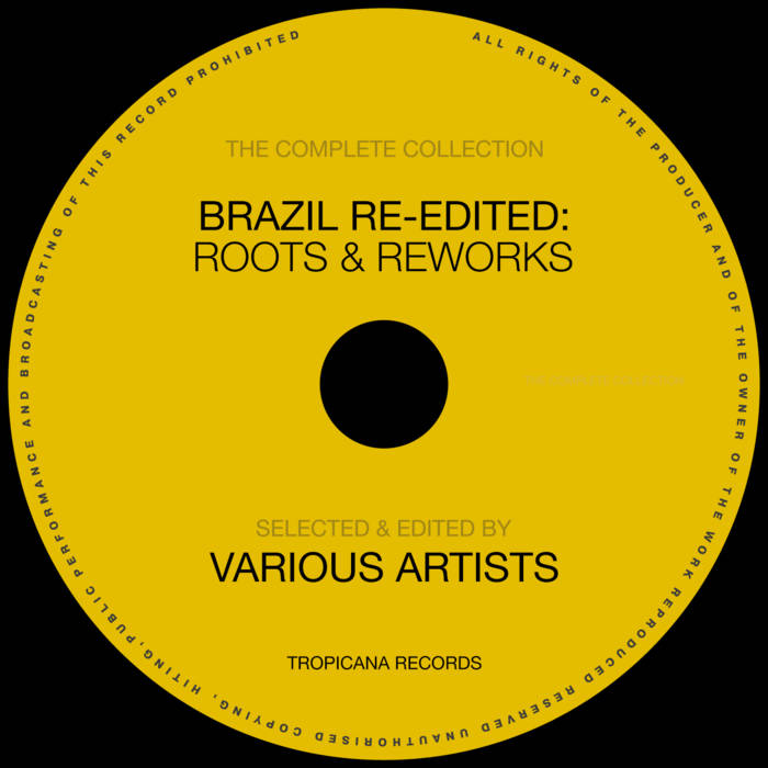 Brazil Re-Edited (Roots & Reworks) | Tropicana Records