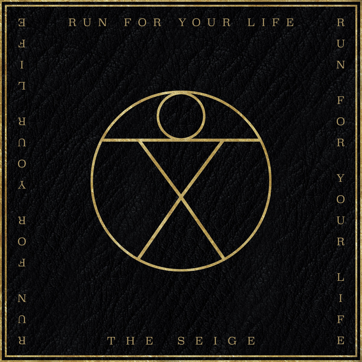 Run For Your Life The Seige