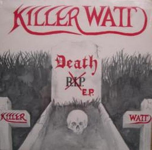 KILLER WATT - DEATH EP (1987) cover