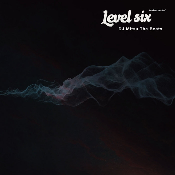 DJ Mitsu the Beats 6枚セット Level Six Instrumental | dj mitsu the beats