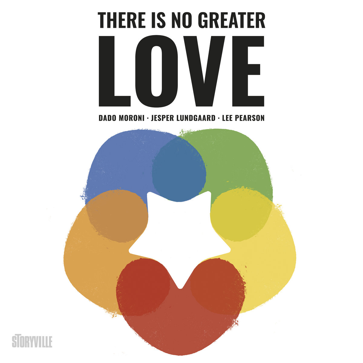 There Is No Greater Love | Dado Moroni, Jesper Lundgaard, Lee Pearson |  Storyville Records