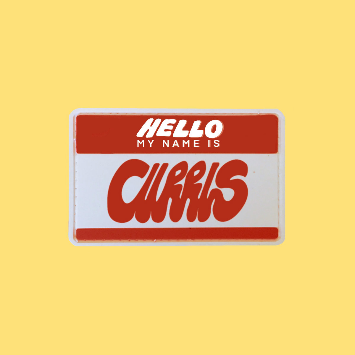 Hello My Name Is Currls CURRLS