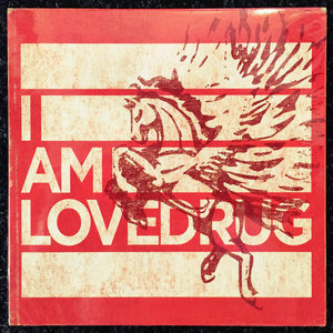 I AM LOVEDRUG cover