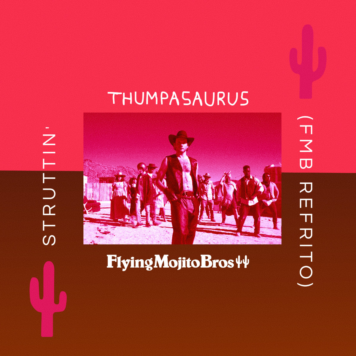 Thumpasaurus - Struttin' (Flying Mojito Bros Refrito)