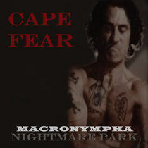 Macronympha / Nightmare Park 'Treacherous Pathway​ / ​Cape Fear' split album (2018) cover art