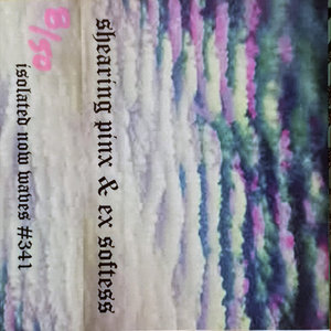 Shearing Pinx — Ex Softess/Shearing Pinx