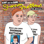 Shannon Matthews: The Musical