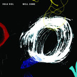 Vula Viel - Well Come