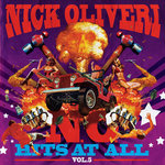 NICK OLIVERI - N.O. HITS AT ALL VOL.5