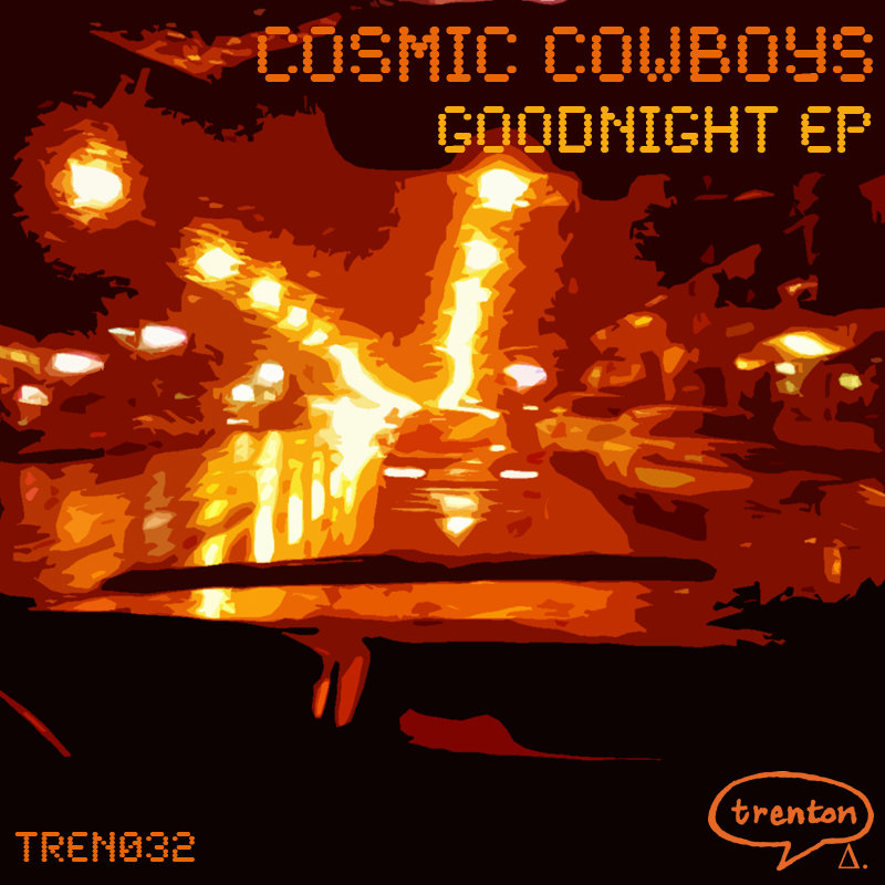 COSMIC COWBOYS Goodnight Cosmic Cowboys Trenton Records