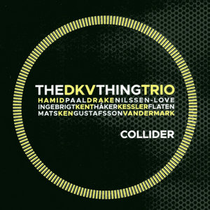 ColliderTHE DKV THING TRIO cover
