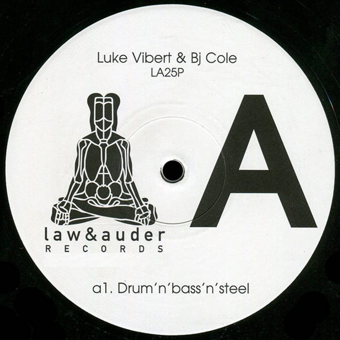 Drum'n'Bass'n'Steel EP | Luke Vibert & BJ Cole | Law & Auder