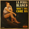 FOLC184 LA PERRA BLANCO "Won't you come on"