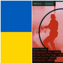 Darko Esser — Darko Esser | XRchives - Volume 5