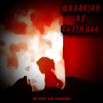 Cover of The State and Revolution (Full-length - Monolith of Defiance version)