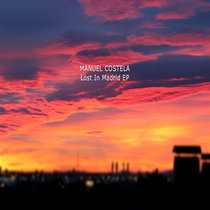 // NRNG022 Manuel Costela - Lost In Madrid [EP] \\ cover art