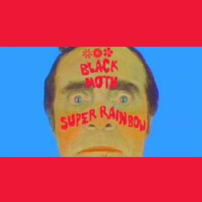 レコード】Black Moth Super Rainbow Drapers
