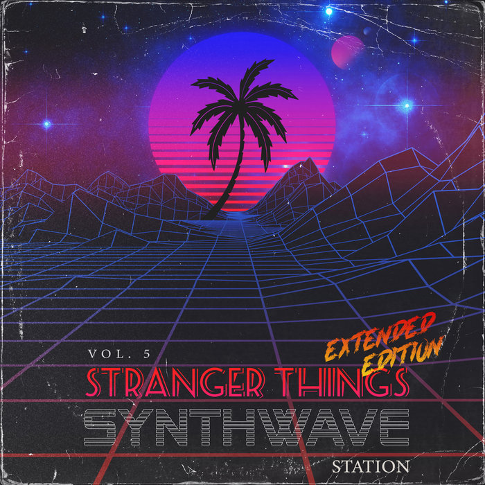 Synthwave Stranger Things Vol. 5 (Extended Edition) (Royalty Free