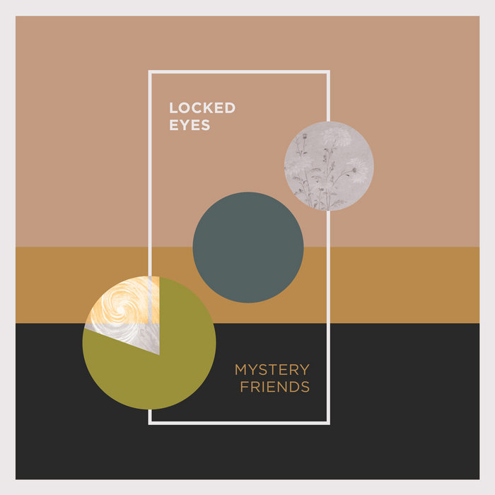 Locked Eyes Mystery Friends