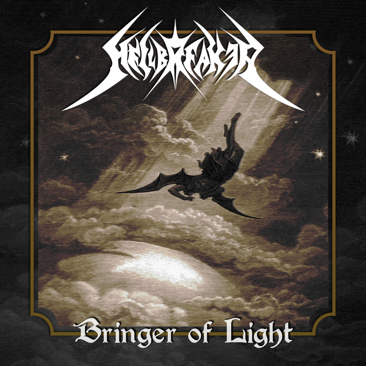 Bringer of Light Hellbreaker Metal Force records.