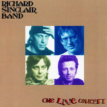 ★リチャード・シンクレア/ライヴ・トラックス★RICHARD SINCLAIR ☆リチャード・シンクレア/ライヴ・トラックス☆RICHARD