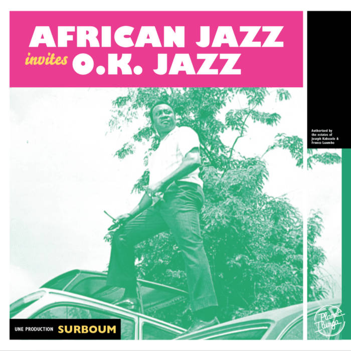 African Jazz invites O.K. Jazz (1961-1970) | African Jazz