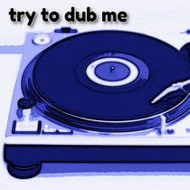 Superfly — Try to Dub Me