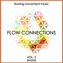 [FM053] Flow Connections, Vol. 3 cover art