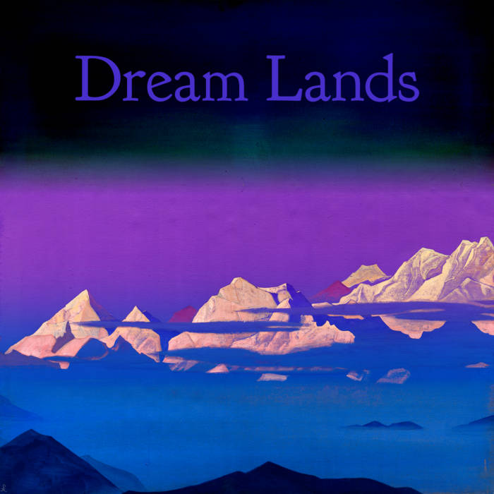 Dream Lands cover art