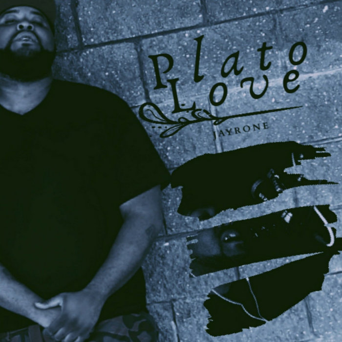 Plato Love | JayRone