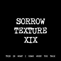 SORROW TEXTURE XIX [TF00894] cover art