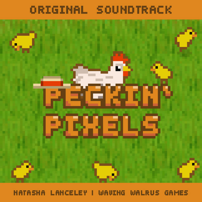 Peckin' Pixels Original Soundtrack | Waving Walrus Games - Natasha
