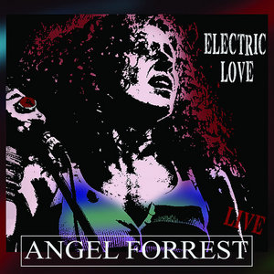 Angel Forrest — Electric Love