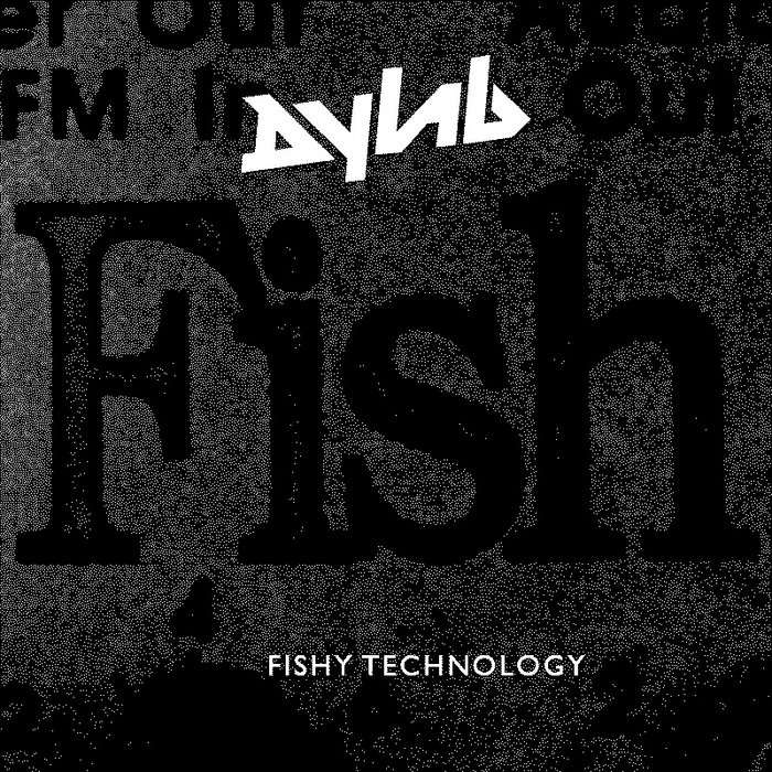 Fishy Technology, by dyLAB