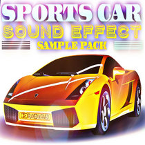 Sports Car Sound Effect Sample Pack cover art