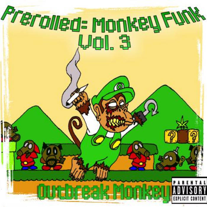 Prerolled Monkey Funk Vol.3 Outbreak Monkey