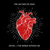 Oh No... / The World Without Me (AA Single)