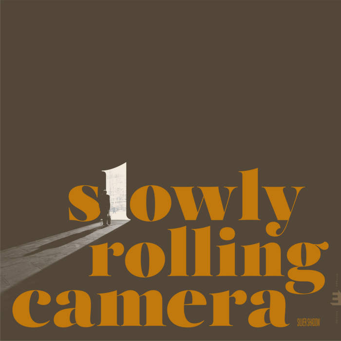 Silver Shadow
by Slowly Rolling Camera
