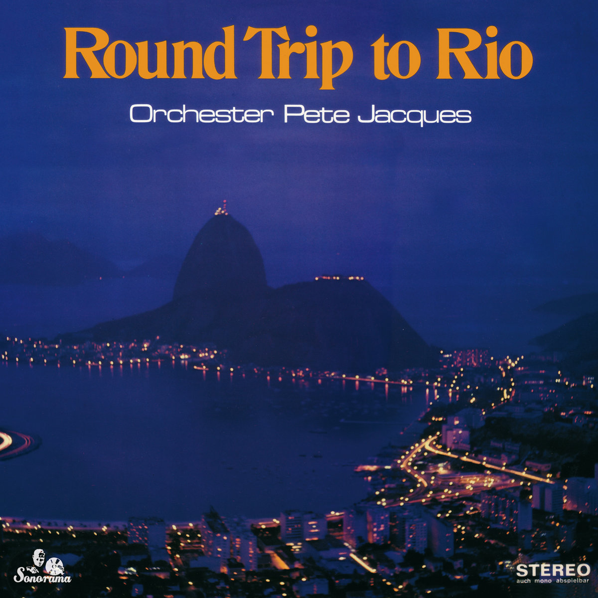 Round Trip To Rio | Orchestra Pete Jacques | Sonorama Records