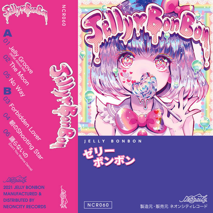 Jelly BonBon | Jelly BonBon | Neoncity Records