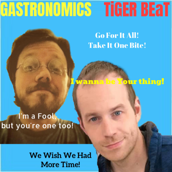 Tiger Beat | Gastronomics