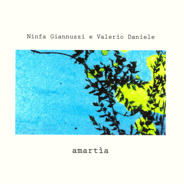 amartìa Ninfa Giannuzzi e Valerio Daniele