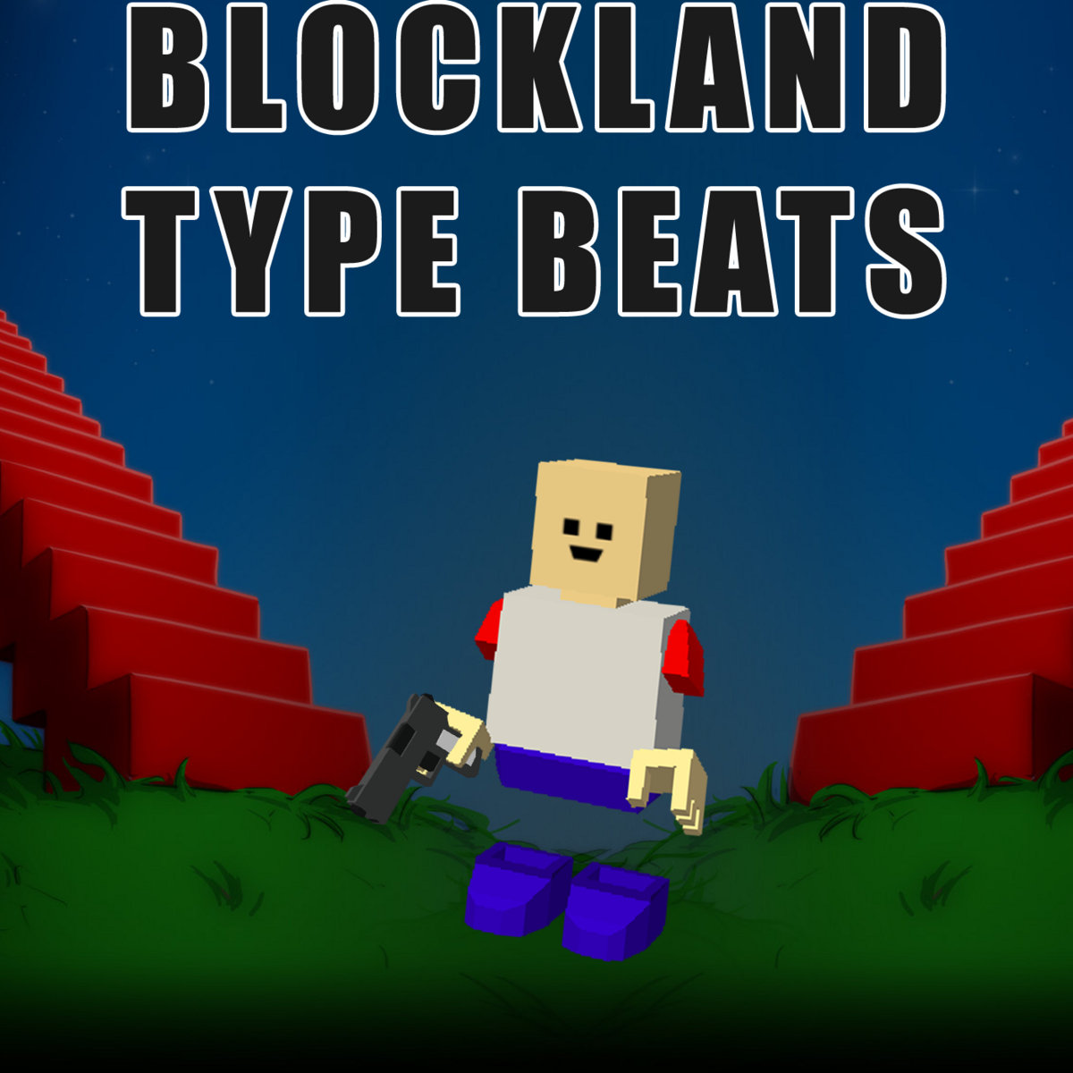 Blockland Type Beats  Ｂｌｏｃｋｈｅａｄｓ （王ゃろ）