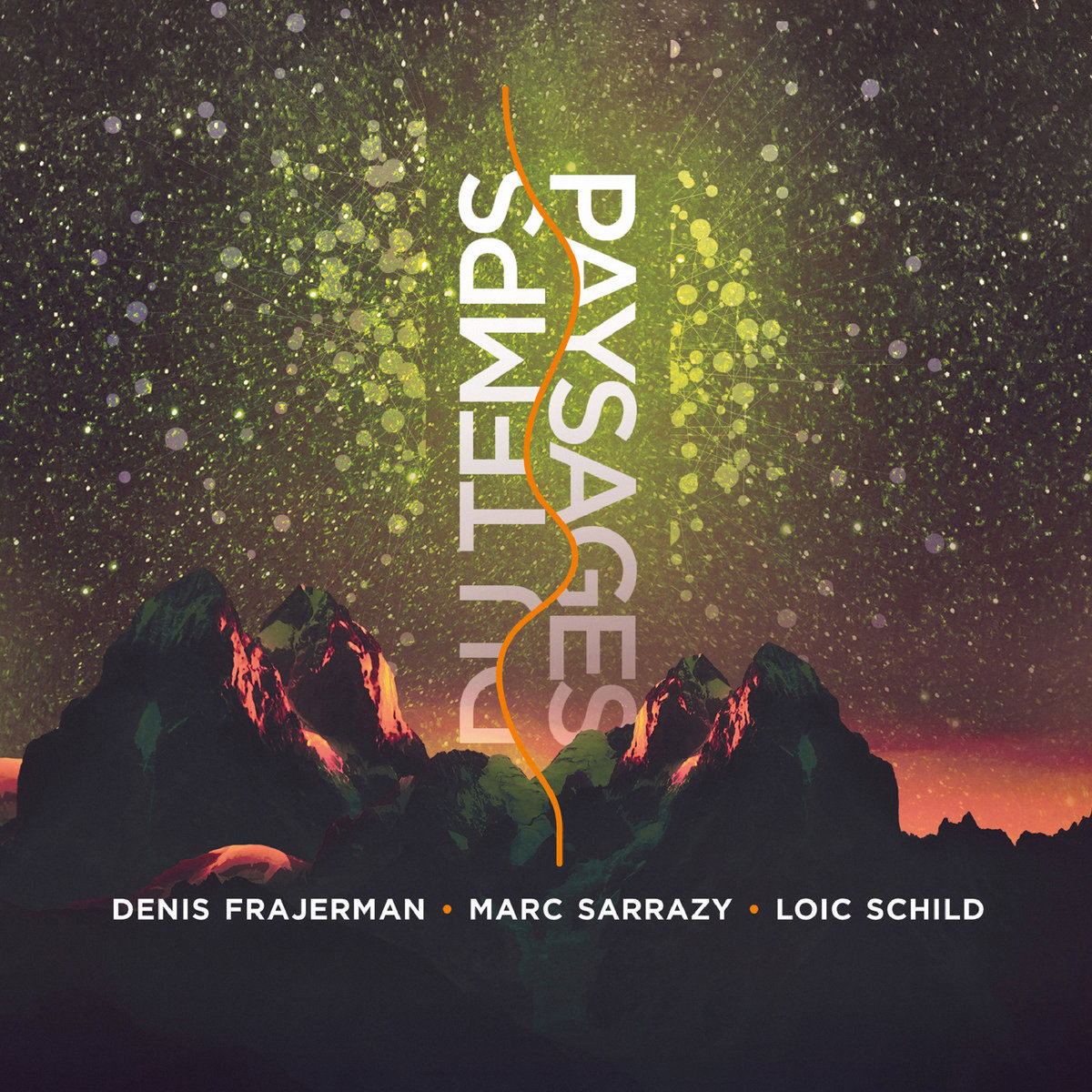 Paysages du Temps | Denis Frajerman, Marc Sarrazy, Loïc Schild